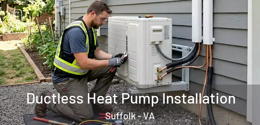 Ductless Heat Pump Installation Suffolk - VA