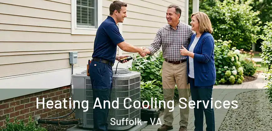 Heating And Cooling Services Suffolk - VA